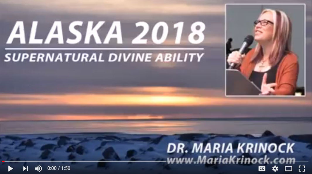 Alaska – Time Sensitive Word from Dr. Maria Krinock