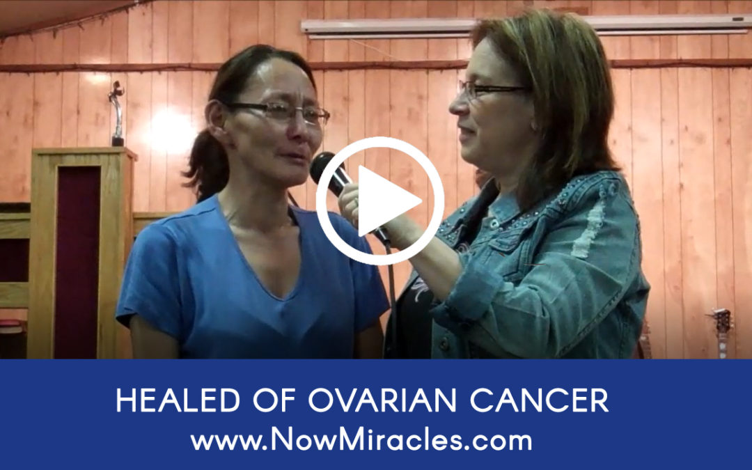 Miracle Stories: Healed of Ovarian Cancer